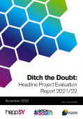 Ditch the Doubt: Headline Project Evaluation Report 2021/22