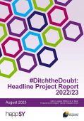 #DitchtheDoubt: Headline Project Report 2022/23